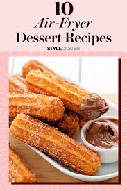 10 Delicious Desserts You Can Make At Home In Your Air Fryer Best Churros Recipe Churros Recipe Spanish Dessert Recipes
