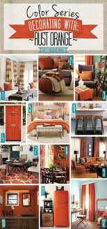 Color Series Decorating With Rust Orange Living Room Orange Bedroom Orange Retro Home Decor