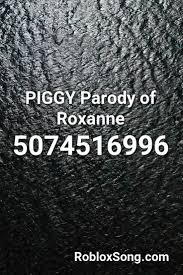 Piggy Parody Of Roxanne Roblox Id Roblox Music Codes Roblox Parody Songs