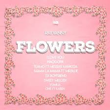 Rayvanny Flowers Full Album Download Ep Album La Mama Music Download