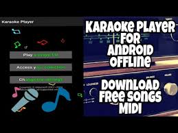 Karaoke Offline For Android And Download Songs Midi For Free Youtube