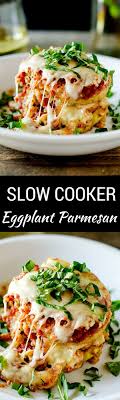 Slow Cooker Eggplant Parmesan Recipe Slow Cooker Eggplant Recipes Pot Recipes