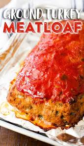 Ground Turkey Meatloaf Recipe The Best Easy Healthy Turkey Meatloaf Recipe Turkey Meatloaf Recipes Ground Turkey Meatloaf Healthy Ground Turkey Meatloaf Recipes