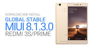 Xiaomi Has Begun Rolling Out Miui 8 1 3 0 Global Stable Rom For The Redmi 3s And Redmi 3s Prime The Stable Rom Is Right Now Being Sent Installation Xiaomi Rom