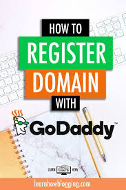 How To Register A Domain Name With Godaddy Blog Strategy How To Start A Blog Blog Resources