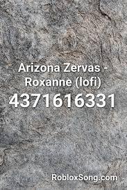 Arizona Zervas Roxanne Lofi Roblox Id Roblox Music Codes Alabamarolltide Thingstodoinalabama Alabamatravel Alabamafashion Roblox Arizona Coding
