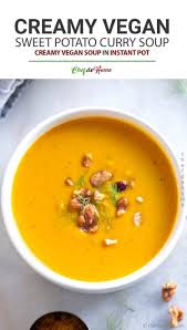 Instant Pot Curried Sweet Potato Soup Creamy With Coconut Milk And Loaded With Curry Flavo Sweet Potato Soup Vegan Curried Sweet Potato Soup Sweet Potato Soup