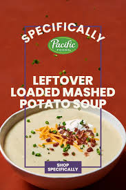 Life Changing Leftover Mashed Potato Soup Recipe Pacific Foods Recipe Healthy Eating Recipes Delicious Soup Food