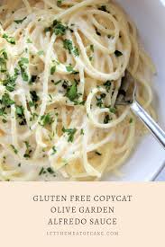 Gluten Free Copycat Olive Garden Alfredo Sauce Let Them Eat Gluten Free Cake Recipe Olive Garden Alfredo Sauce Recipe Alfredo Sauce Recipe Easy Alfredo Sauce Recipe Without Heavy Cream