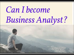 Can I Become A Business Analyst Business Analyst Business Analyst Career Business Analysis