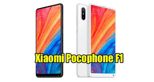 Xiaomi Pocophone F1 Tested Flash File Free Download Xiaomi Pocophone F1 Official Firmware Is Full Free Download Xiaomi Snapdragons Smartphones For Sale