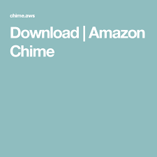 Download Amazon Chime Download Frustration