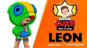 Characters trclips.com/p/plktsunu3rllrqum1by6kr6wxzcq0c5wcb how to draw clash of clans characters. How To Draw Leon Brawl Stars Super Easy Drawing Tutorial Youtube