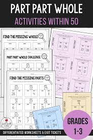 Part Part Whole Differentiated Worksheets Exit Tickets Elementary Math Math Resources Math Facts