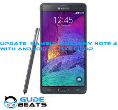 Update Samsung Galaxy Note 4 With Android 5 1 1 Lollipop Galaxy Note 4 Samsung Galaxy Samsung Galaxy Note