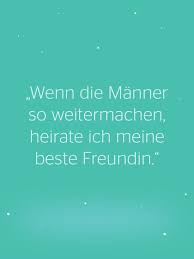 Wünsche für freund & freundin. Unsere Lieblingsquotes Aus Dem Netz Susse Spruche Freund Susse Texte Spruche
