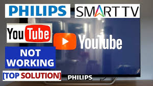 How To Fix Youtube Not Working On Philips Smart Tv Youtube Philips Tv Problems Fixes Youtube