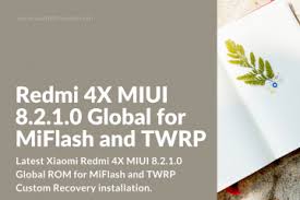 Download Redmi 4x Miui 8 2 1 0 Mammiea Global Rom Xiaomi Firmware Global