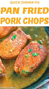 Pan Fried Boneless Pork Chops Recipe Immaculate Bites Blog Recipes Fried Boneless Pork Chops Pork Chop Recipes Pork Chops