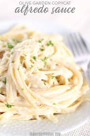 Olive Garden Alfredo Sauce Copycat Recipe Fabulessly Frugal Recipe Olive Garden Alfredo Recipe Alfredo Sauce Recipe Homemade Olive Garden Alfredo Sauce Recipe
