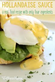 Perfect Hollandaise Sauce With Just 4 Ingredients Low Carb Sauce Recipes Recipe For Hollandaise Sauce Hollandaise Sauce Sauce Recipes