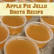 Apple Pie Jello Shots Recipe Yummly Recipe Jello Shot Recipes Shot Recipes Coctails Recipes