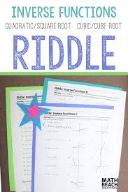 Inverse Functions Riddle Activity Inverse Functions Quadratics Algebra Activities