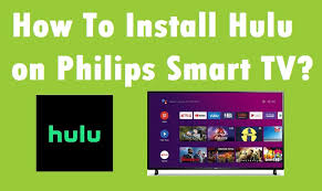 How To Download Install Hulu On Philips Smart Tv
