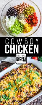 Cowboy Chicken Has Many Wholesome Ingredients Including Beans Black Eyed Peas Onions Green Pepper Corn An Recipes Chicken Dinner Recipes Easy Family Meals