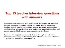 Top 15 Teacher Interview Questions And Answers Teacher Interview Questions Teacher Interviews Teaching Interview
