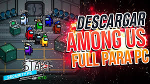 Among Us Full Para Pc En Espanol Multijugador Online V2020 10 22s Para Windows 10 8 1 8 7 Trong 2020