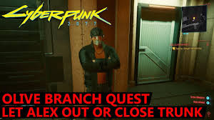 Cyberpunk 2077 Olive Branch Let Alex Out Or Close Trunk Both Choices Consequences Rewards Youtube