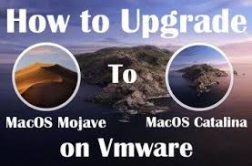 How To Upgrade Macos Mojave To Macos Catalina On Vmware In 2020 Mojave New Operating System Apple Update