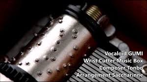Vocaloid Wrist Cutter Music Box Youtube