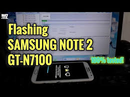 Flashing Official Rom Samsung Note 2 Gt N7100 Firmware 100 Tested Youtube