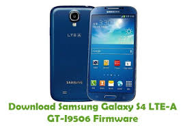 Download Samsung Galaxy S4 Lte A Gt I9506 Firmware Stock Rom Files Samsung Galaxy S4 Galaxy Samsung
