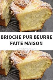 Brioche Pur Beurre Faite Maison En 2020 Beurre Fait Maison Gateau Aux Pommes Facile Recette