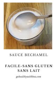 Bechamel Vegetale Et Sans Gluten En 2020 Bechamel Recettes De Cuisine Recette Avec Bechamel