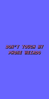 Dont Touch My Phone Purple Wallpaper In 2020 Dont Touch My Phone Wallpapers Purple Wallpaper Iphone Funny Phone Wallpaper
