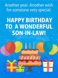 To A Wonderful Son In Law Happy Birthday Card Birthday Greeting Cards By Davia Happy Birthday Son Birthday Wishes For Son Birthday Wishes Quotes Funny birthday toasts for friend (with images). birthday wishes for son