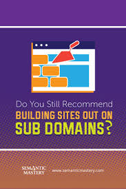 Do You Still Recommend Building Sites Out On Sub Domains A Good Seo Knows That You This Or That Questions Domain Web Domain