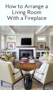 How To Arrange A Living Room With A Fireplace Fireplace Furniture Arrangement Living Room Furniture Arrangement Living Room Arrangements