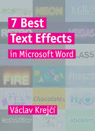You can also import font files from a cd, a dvd, or your. 7 Best Text Effects In Microsoft Word By Vaclav Krejci Issuu