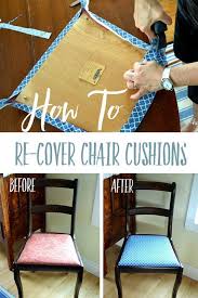 How To Easily Recover A Chair Cushion Follow These Quick And Easy Steps To T Dining Room Chairs Diy Dining Room Chairs Upholstered Dining Chair Seat Covers