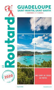 The guadeloupe islands offer a very wide selection of activities. Guide Du Routard Guadeloupe 2020 St Martin St Barth Rando Et Plongees Broche Collectif Achat Livre Fnac
