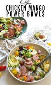 Chicken Mango Power Bowls A Healthy Weeknight Chicken Dinner Bowl Recipe With Mango And Avocado Recipe Bowls Recipe Dinner Bowls Mango Recipes
