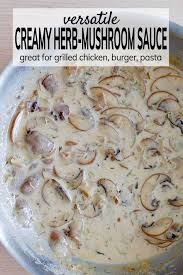 Creamy Herb Mushroom Sauce Recipe Mushroom Sauce Stuffed Mushrooms Pasta Sauce Recipes