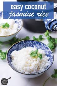 Easy Coconut Jasmine Rice Recipe Coconut Jasmine Rice Jasmine Rice Jasmine Rice Recipes