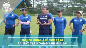 Việc niêm yết dự kiến hoàn thành vào cuối tháng 7/2015. Anh Ä'á»©c Chinh Thá»©c Ra Máº¯t Clb Hoang Anh Gia Lai Hagl Media Youtube