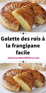 Galette Des Rois A La Frangipane Facile Recettes De Cuisine Recette Cuisine Facile Galette Des Rois Frangipane